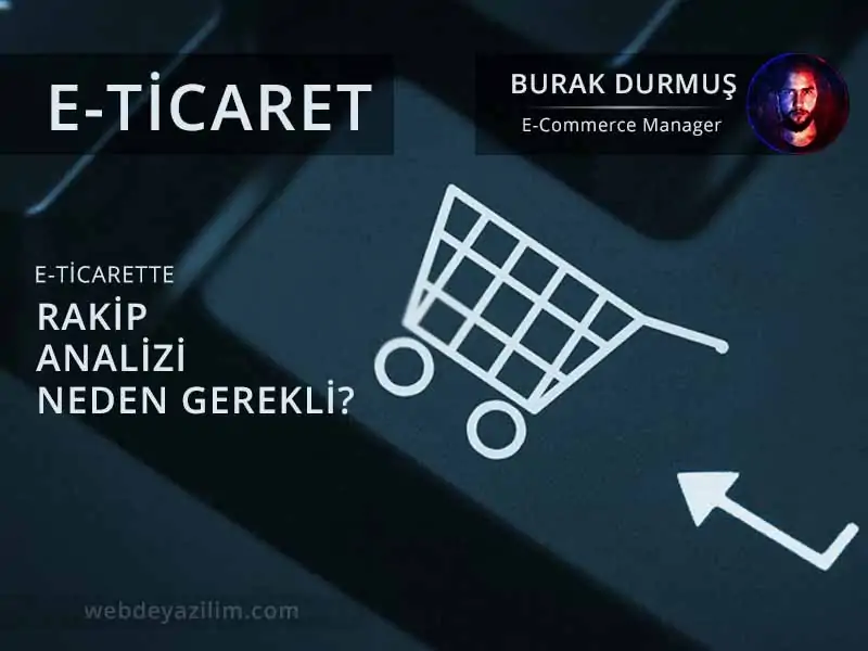 E-Ticarette Rakip Analizi