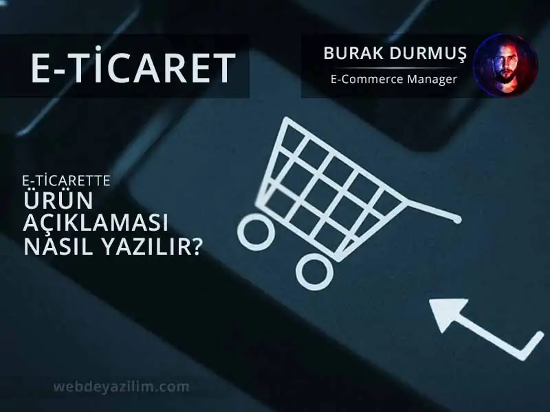 E-Ticarette Ürün Açıklaması Nasıl Yazılır