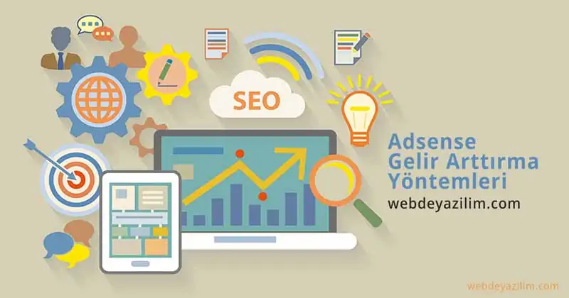 Google Adsense Gelir Arttırma Yöntemleri