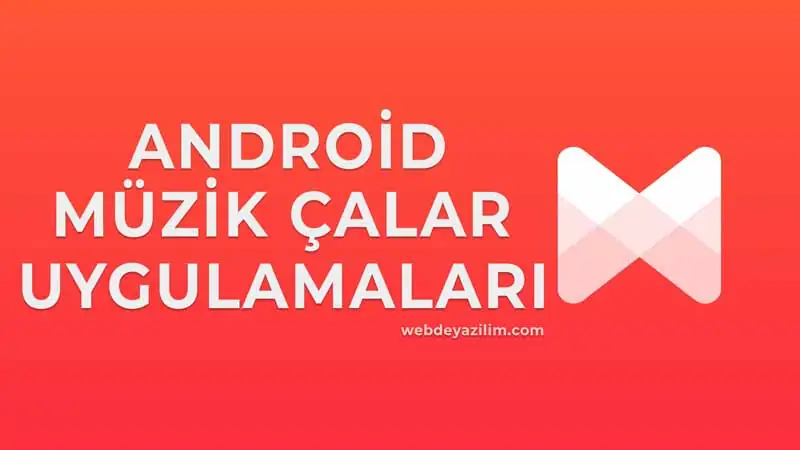 En iyi Android Müzik Çalar Uygulaması