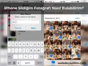 iPhone Sildiğim Fotoğrafı Nasıl Bulabilirim?