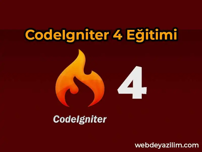 CodeIgniter 4 Eğitimi