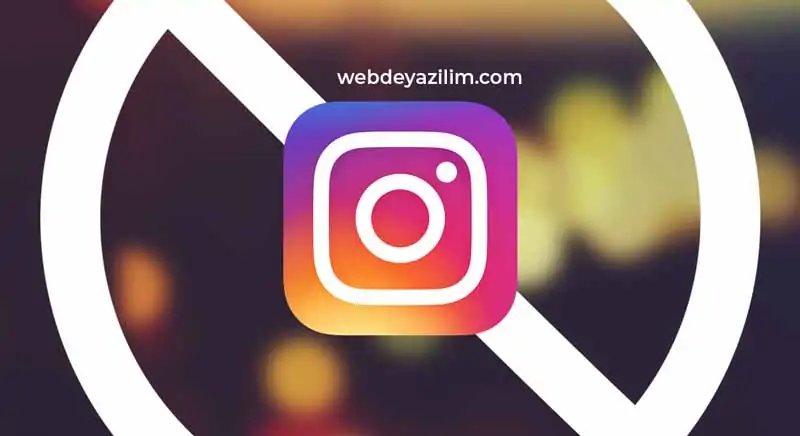 instagram engellendiğimi nasıl anlarım