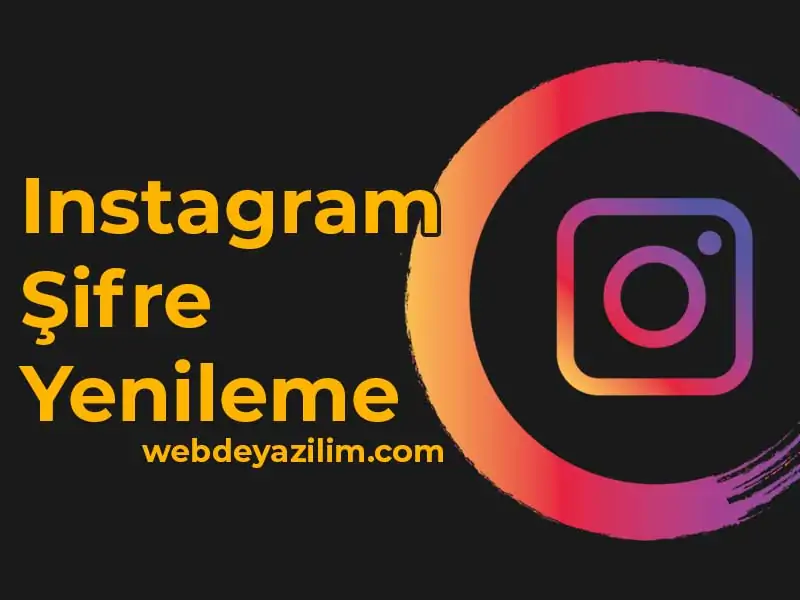 instagram şifre yenileme