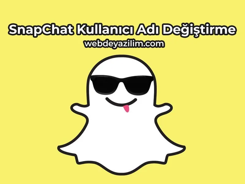 SnapChat Kullanıcı Adı Değiştirme