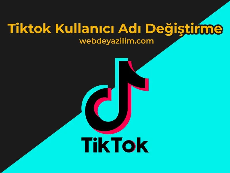 TikTok Kullanıcı Adı Değiştirme