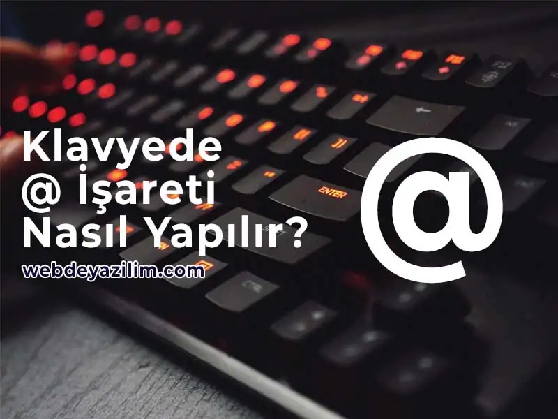 Bilgisayarda Et İşareti Nasıl Yapılır