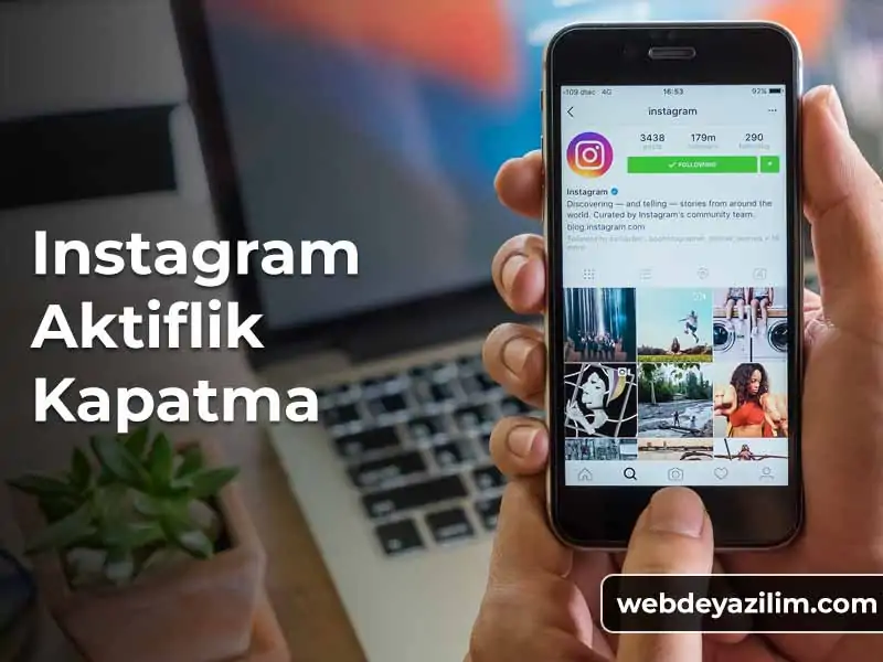 Instagram Aktiflik Kapatma Yöntemi - Aktifliği Kapatma