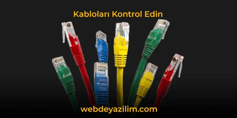 internet ışığı yanmayan modemin kablolarını kontrol edin