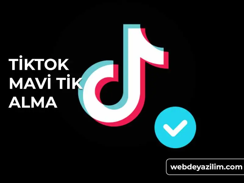 tiktok mavi tik alma