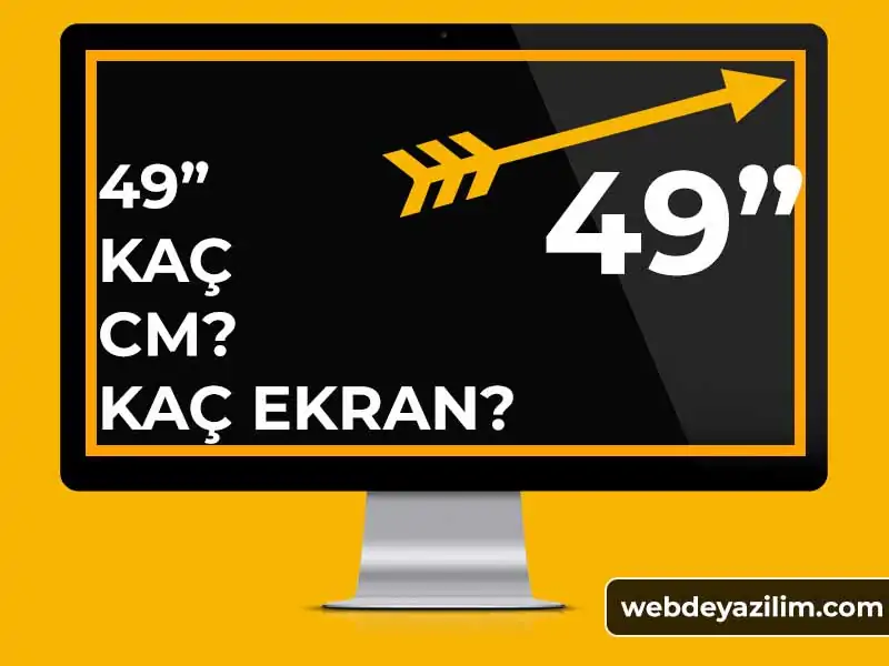 49 İnç Kaç CM