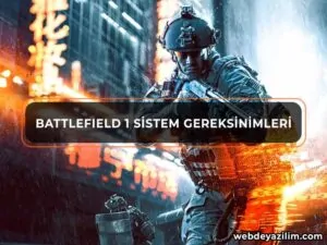 Battlefield 1 Sistem Gereksinimleri