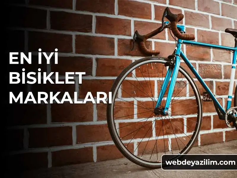 En İyi Bisiklet Markaları: Dünyanın En İyi Bisiklet Üreticileri