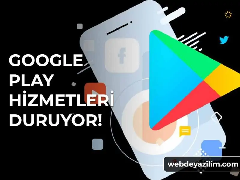 Google Play Hizmetleri Durmaya Devam Ediyor