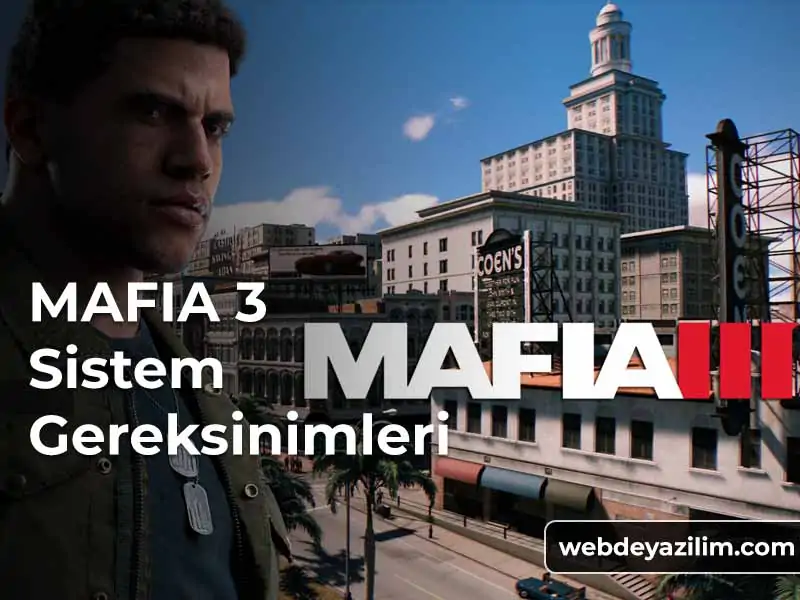 Mafia 3 Sistem Gereksinimleri - Donanım Özellikleri