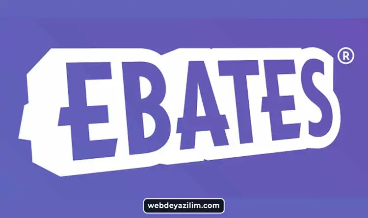 EBATES - Para Kazandıran Uygulamalar