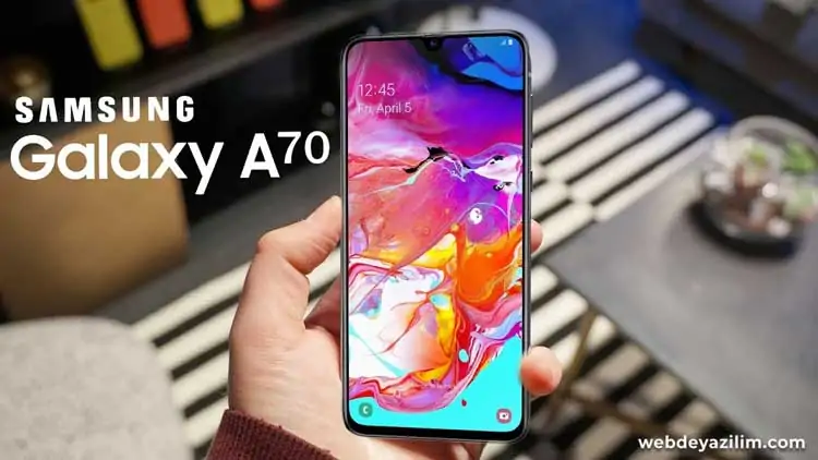 Samsung Galaxy A70 Özellikleri