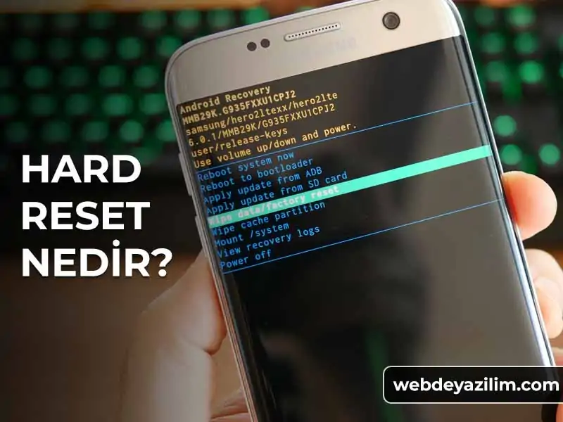 Hard Reset Nedir? Reset Atmak Yararlı Mıdır?