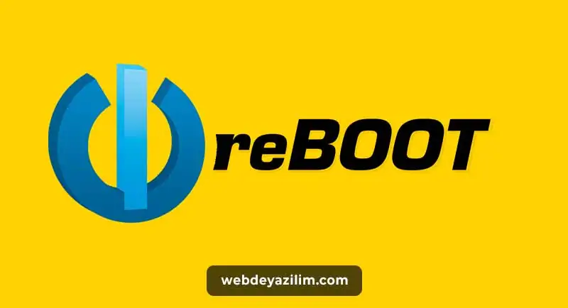 Reboot anlamı nedir?