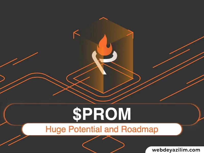 PROM Coin Nedir? Prometeus Nasıl ve Nereden Alınır?