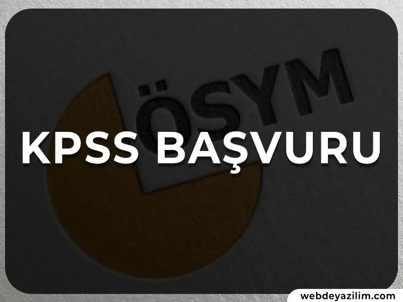 KPSS Başvuru Nasıl Yapılır?