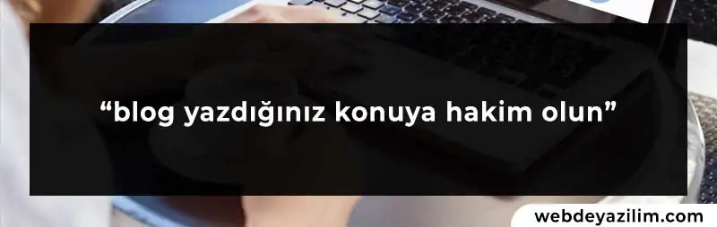 blog yazarak para kazanmak için en az bir konuda uzmanlaşın!