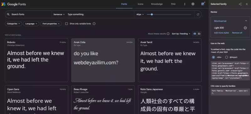 Binlerce font arasından en beğendiğinizi bulun ve projenize dahil edin. Google Fonts