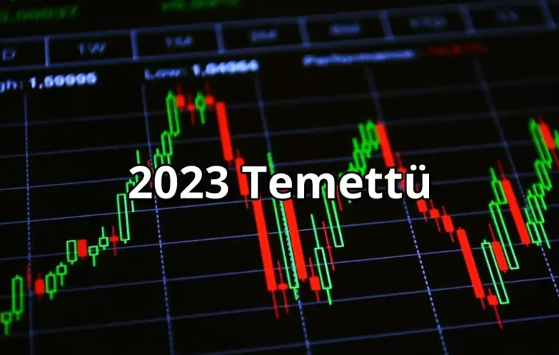 2023 Temettü Verecek Hisseler ve Tarihleri