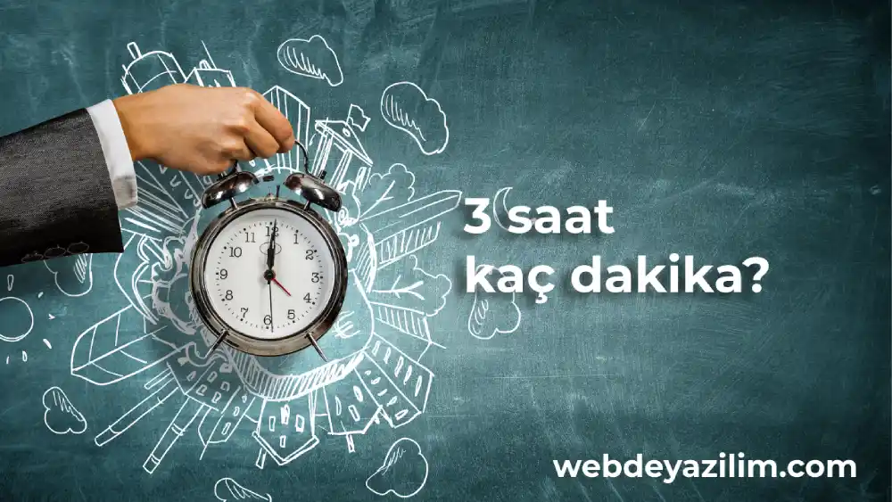 3 Saat Kaç Dakika Eder?