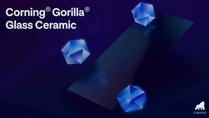 Corning, Yeni Gorilla Glass Ceramic ile Düşme Dayanıklılığında Çığır Açıyor