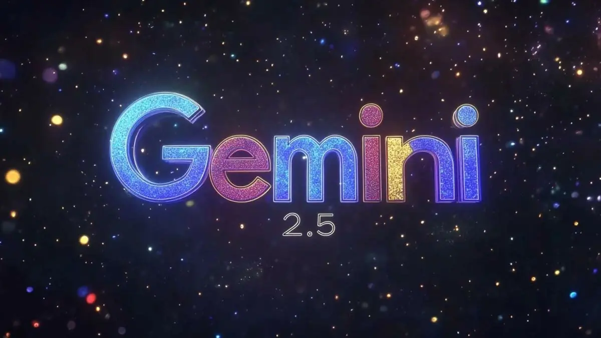 Google, Yapay Zeka Rekabetinde Yeni Bir Aşama: Gemini 2.5 Modelini Tanıttı