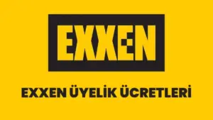 Exxen Üyelik Ne Kadar? 2025 Güncel Exxen Ücretleri